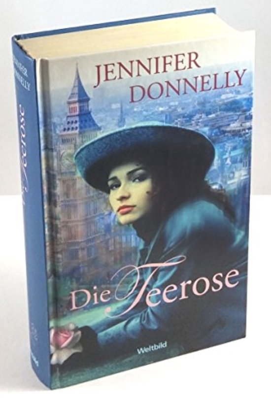 Boek 'Die Teerose' van Jennifer Donnelly. Een vrouw met hoed en roos voor Big Ben.