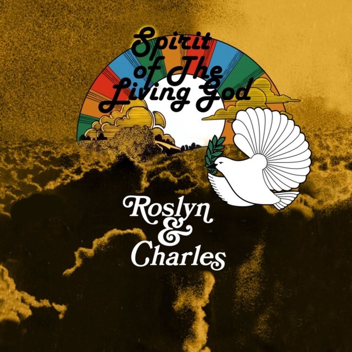 Roslyn & Charles - Spirit Of The Living God (CD)