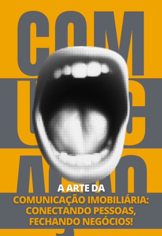 A Arte Da Comunicação Imobiliária: - cover