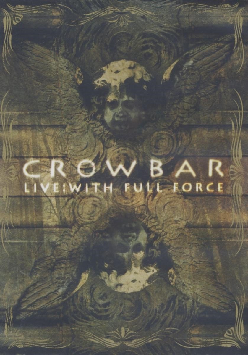 Crowbar - Live With Full Force (DVD)