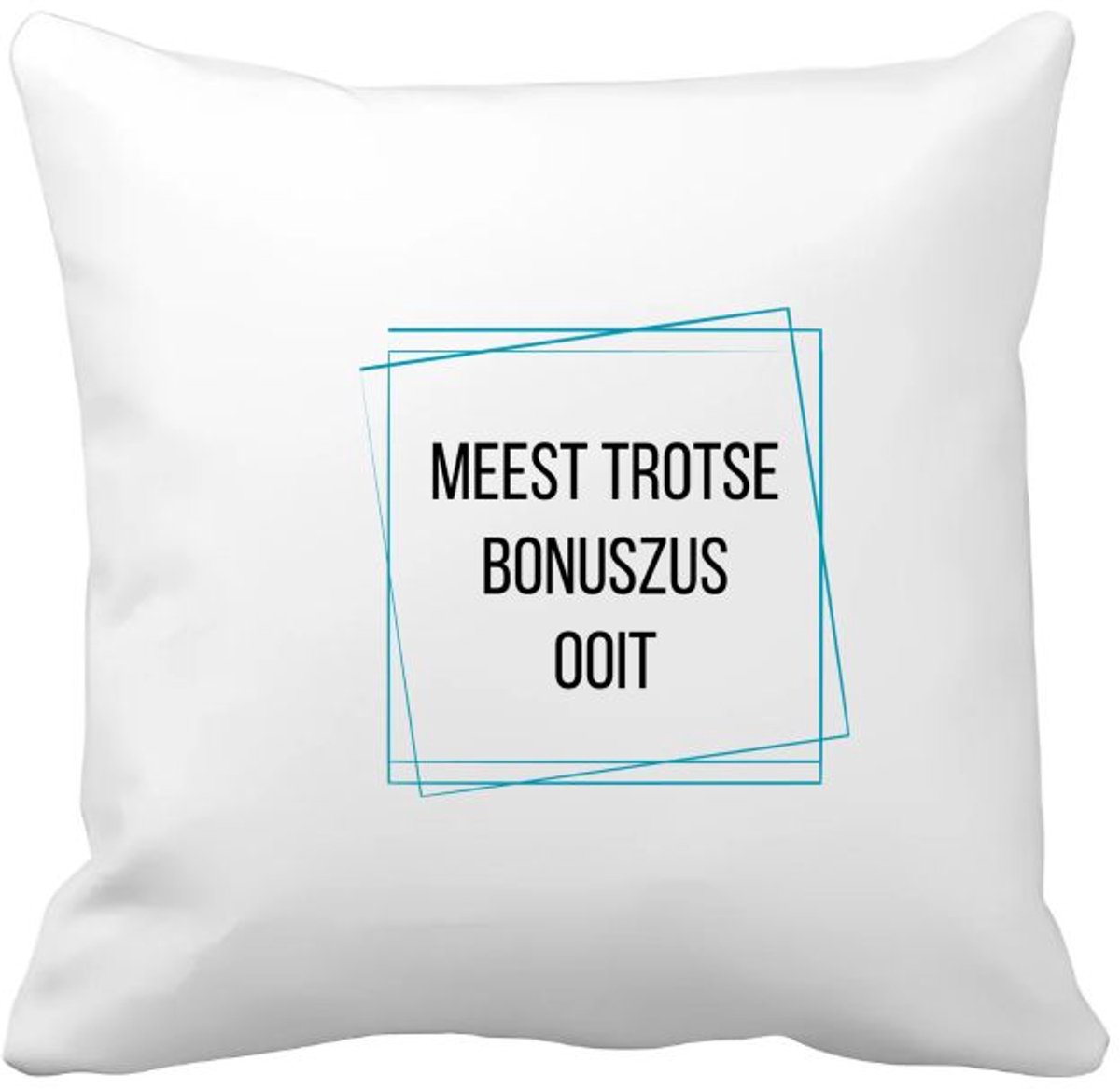 Akyol meest trotse bonuszus ooit Kussen hoes - Zus - trotse bonuszus - verjaardagscadeau - verjaardag - cadeau - cadeautje voor zus - zus artikelen - kado - geschenk - gift - 40 bij 40 cm Multicolor