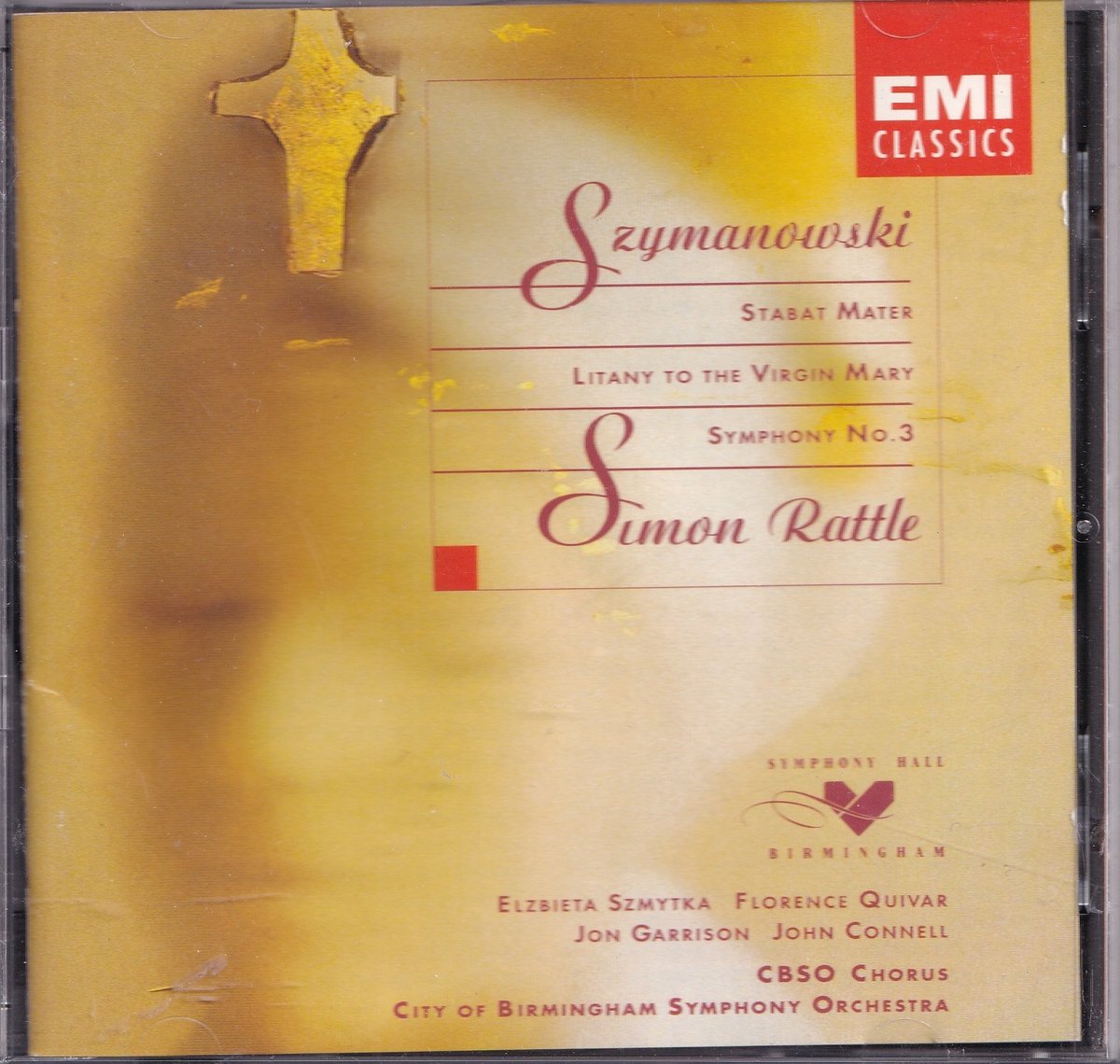 Szymanowski: Stabat Mater, Litany, etc / Simon Rattle
