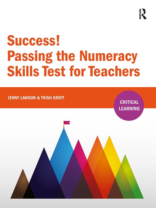 Critical Learning- Success! Passing the Numeracy Skills Test ... - cover