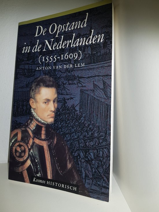 De opstand in de Nederlanden (1555-1609) - cover