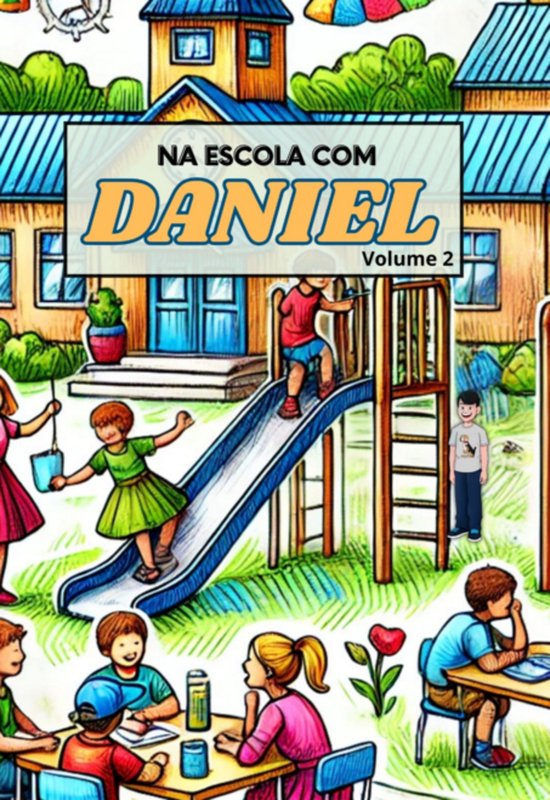 Na Escola Com Daniel - Volume 2 - cover