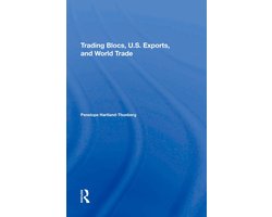 Trading Blocs, U.s. Exports, And World Trade