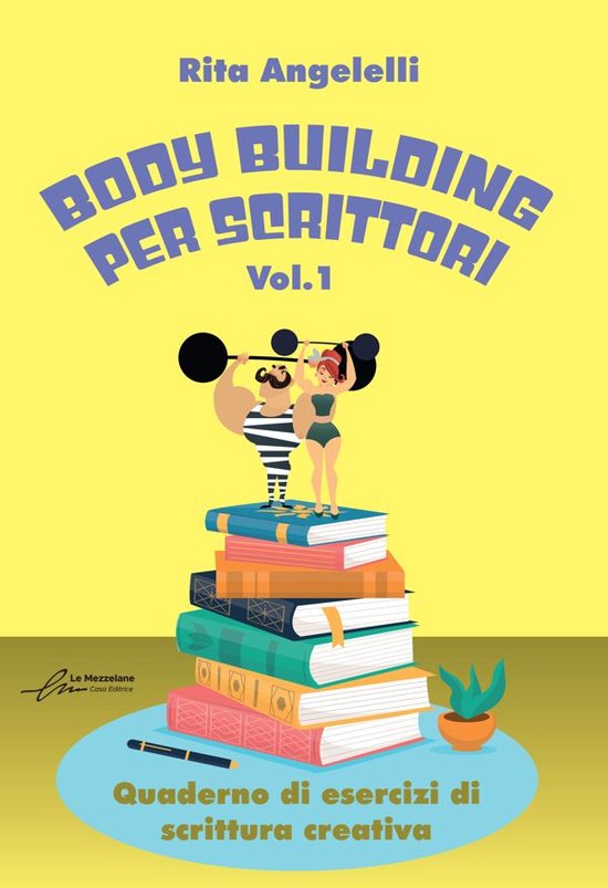 Body building per scrittori - Nuova edizione - cover