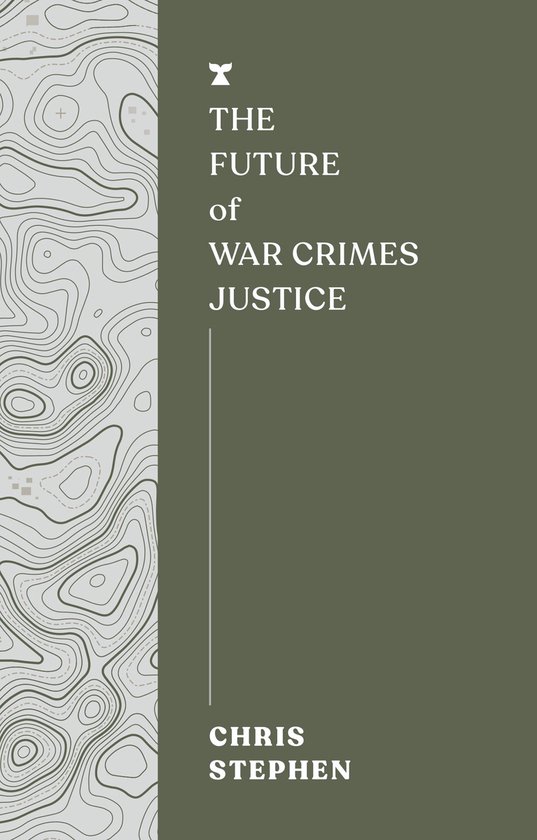 The Future of War Crimes Justice - cover