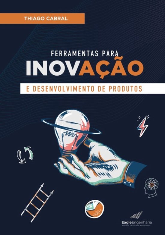 Ferramentas Para Inovação E Desenvolvimento De Produtos - cover