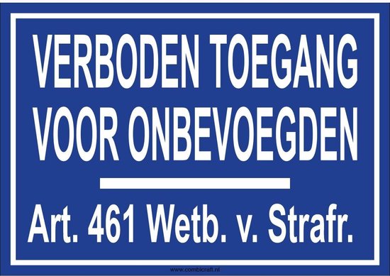 Bordje - Verboden toegang - Art. 461