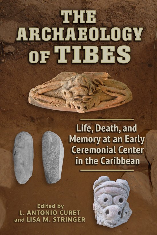 Caribbean Archaeology and Ethnohistory - The Archaeology of  ... - cover