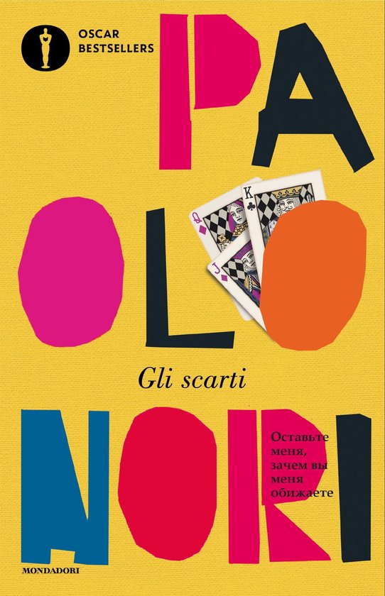 Boekomslag met grote letters 'OPA', 'OLO', 'NORI' in roze, blauw en rood. Speelkaarten ertussen. Titel 'Gli scarti'.