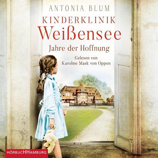 Kinderklinik Weißensee – Jahre der Hoffnung (Die Kinderä ... - cover