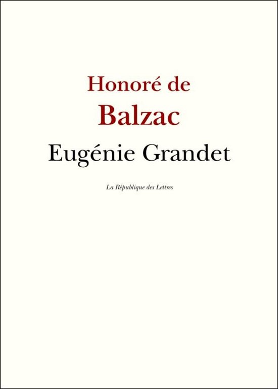 Balzac - Eugénie Grandet