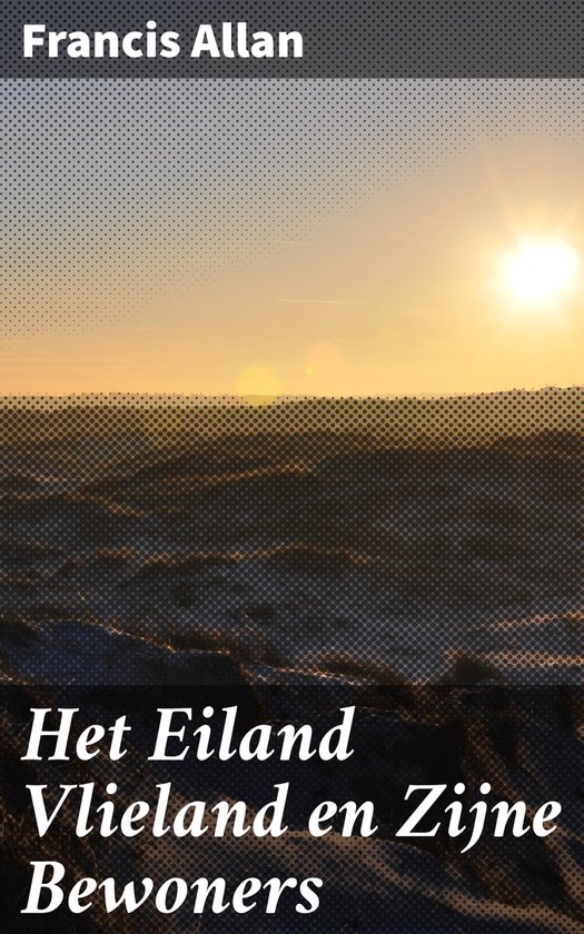 Het Eiland Vlieland en Zijne Bewoners - cover