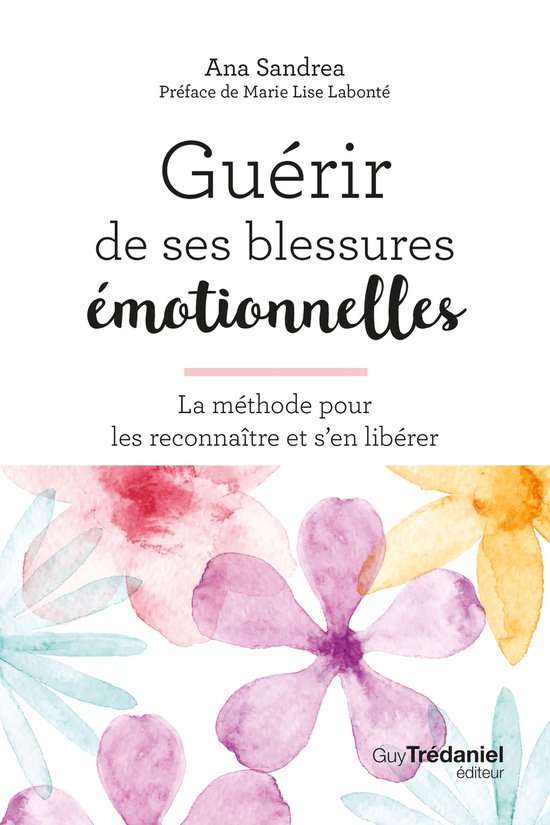 Livre 'Guérir de ses blessures émotionnelles' avec des illustrations florales
