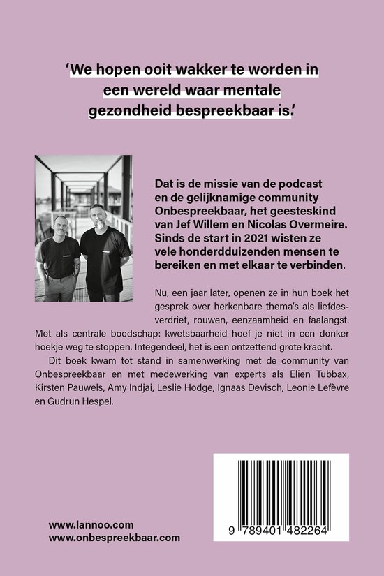 Boekomslag met de tekst 'We hopen ooit wakker te worden in een wereld waar mentale gezondheid bespreekbaar is!' en een foto van Nicolas Overmeire en Jef Willem. Bevat ISBN.