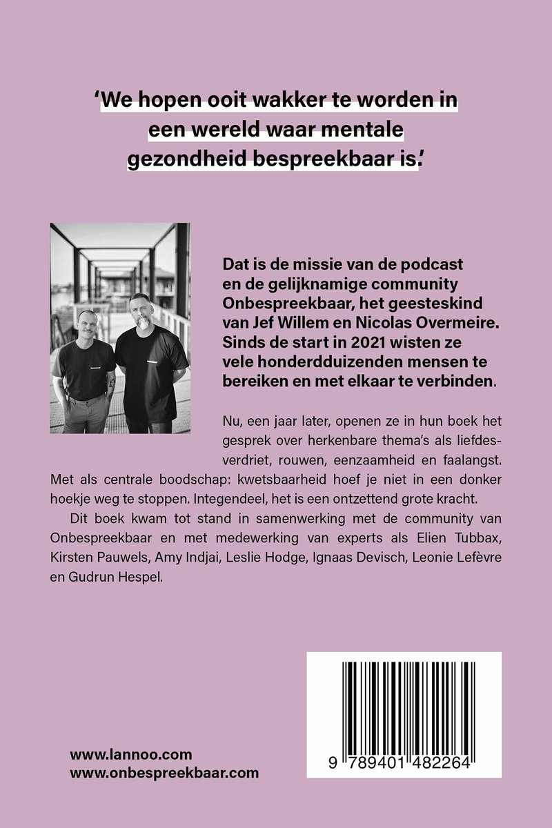 Boekomslag met de tekst 'We hopen ooit wakker te worden in een wereld waar mentale gezondheid bespreekbaar is!' en een foto van Nicolas Overmeire en Jef Willem. Bevat ISBN.