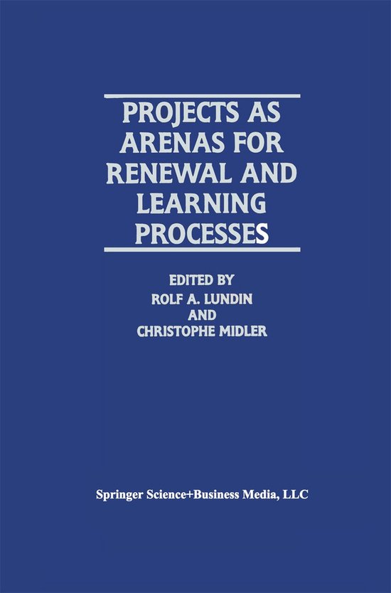 Projects as Arenas for Renewal and Learning Processes - cover