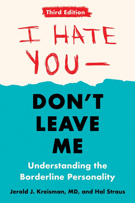 I Hate You--Don't Leave Me: Third Edition - cover