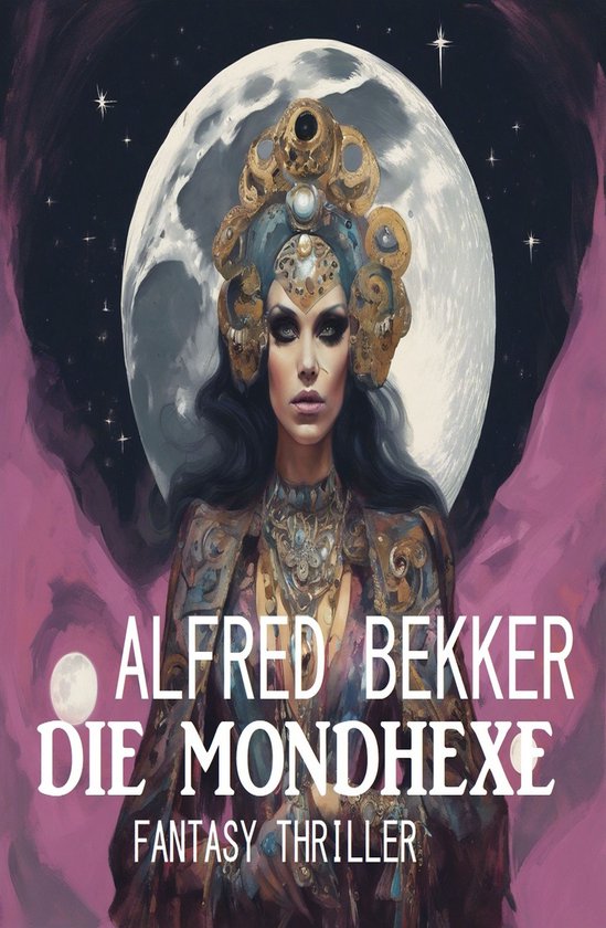 Die Mondhexe: Fantasy Thriller - cover