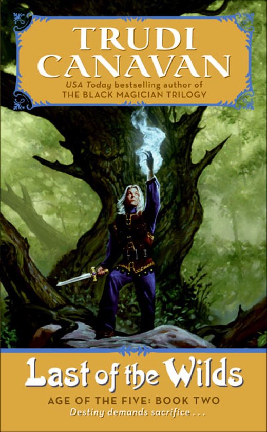 Age of the Five Trilogy 2 - Last of the Wilds