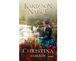 Kartanon naiset 3 - Kaipauksen aika