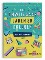 Onwijs Gaaf Jaren 80 Doeboek - puzzels varia, quizzen, detectives, spelletjes en ideeën - voor volwassenen