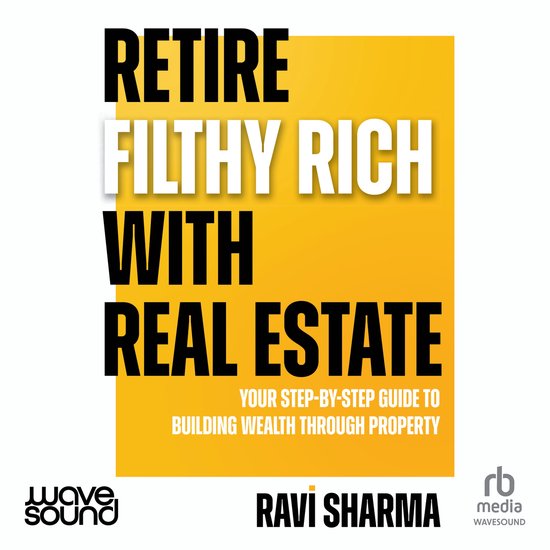 Retire Filthy Rich with Real Estate - cover