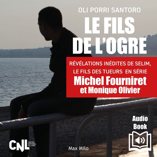 Le fils de l’ogre. Révélations inédites de Selim, Le fi ... - cover