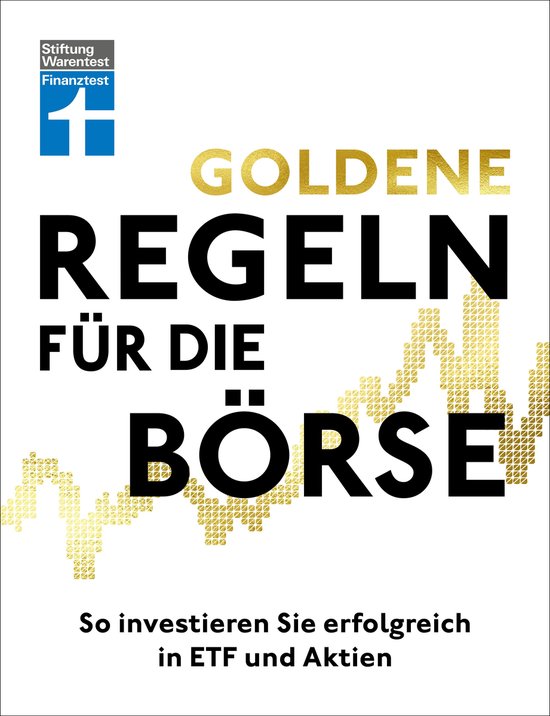 Goldene Regeln für die Börse - Finanzen verstehen, Risiko  ... - cover