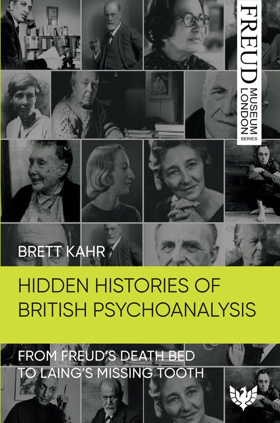 Freud Museum London Series - Hidden Histories of British Psy ... - cover