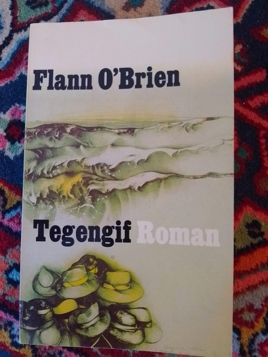 Couverture du livre 'Tegengif' de Flann O'Brien. Une illustration abstraite dans des tons de vert et blanc avec des accents jaunes et des feuilles vertes à droite.