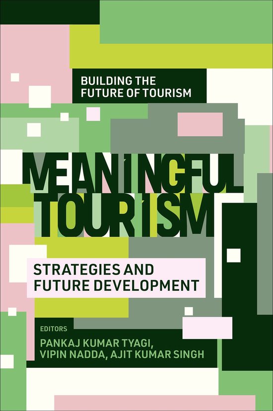 Building the Future of Tourism - Meaningful Tourism - cover