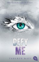Die "Shatter Me"-Reihe 5 - Defy Me