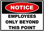 2x Sticker Beyond this Point Employees Only - Alleen personeel toegestaan - Niet voor onbevoegden voor bedrijven en horeca