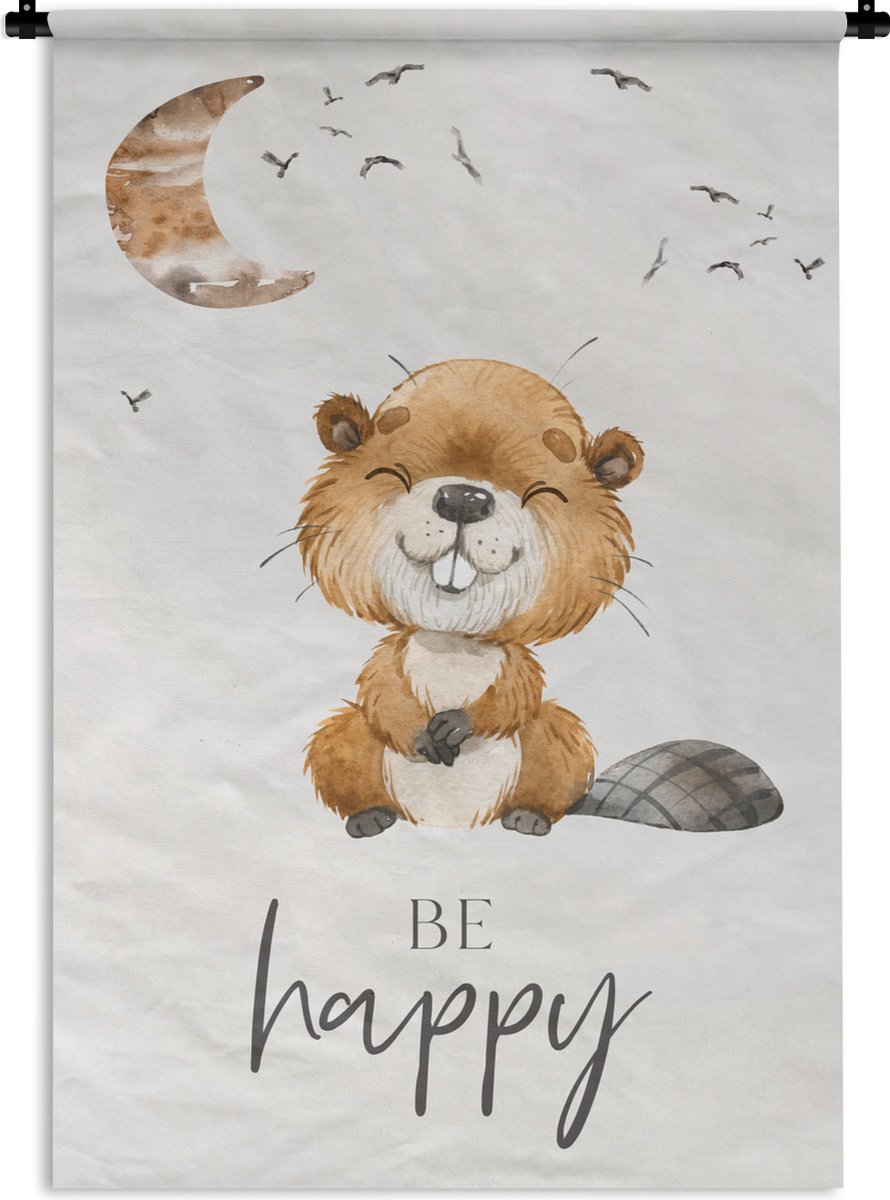 Wandkleed - Kinderkamer - Waterverf - Bever - Quotes - Be happy - Baby - Wanddoek - Wandtapijt - Katoen - Muurkleed - Babykamer decoratie - 60x90 cm - Kinderkamer - Muurdoek - Tapestry - Wandkleden - Kinderen