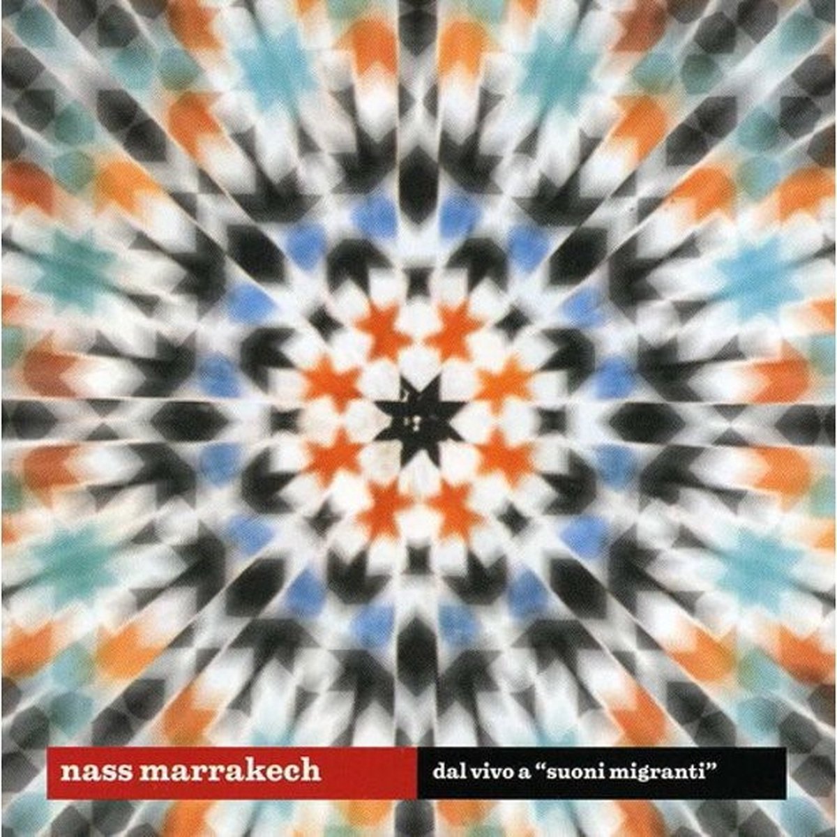 Nass Marrakech - Dal Vivo A "Suoni Migranti" (CD)