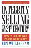 Integrity Selling for the 21st Century