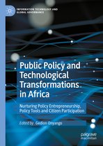 Information Technology and Global Governance- Public Policy and Technological Transformations in Africa