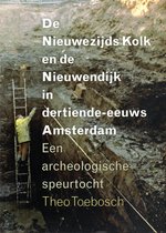 De niewezijds kolk en de Nieuwendijk in dertiende-eeuws Amsterdam