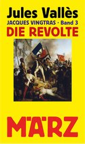 Jacques Vingtras 3 - Die Revolte