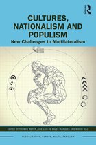 Globalisation, Europe, and Multilateralism- Cultures, Nationalism and Populism