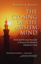 The Closing of the Muslim Mind