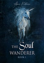 The Soul Wanderer, Book 1