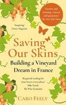 Vineyard Series 2 - Saving Our Skins