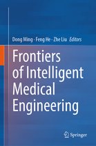 Frontiers of Intelligent Medical Engineering