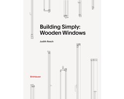 Building Simply: Wooden Windows