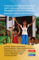 Language, Education and Diversity- Centering Multilingual Learners and Countering Raciolinguistic Ideologies in Teacher Education