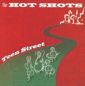 Hot Shots - Teen Street (CD)
